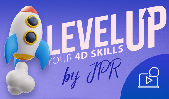 Level Up your 4D Skills – by JPR